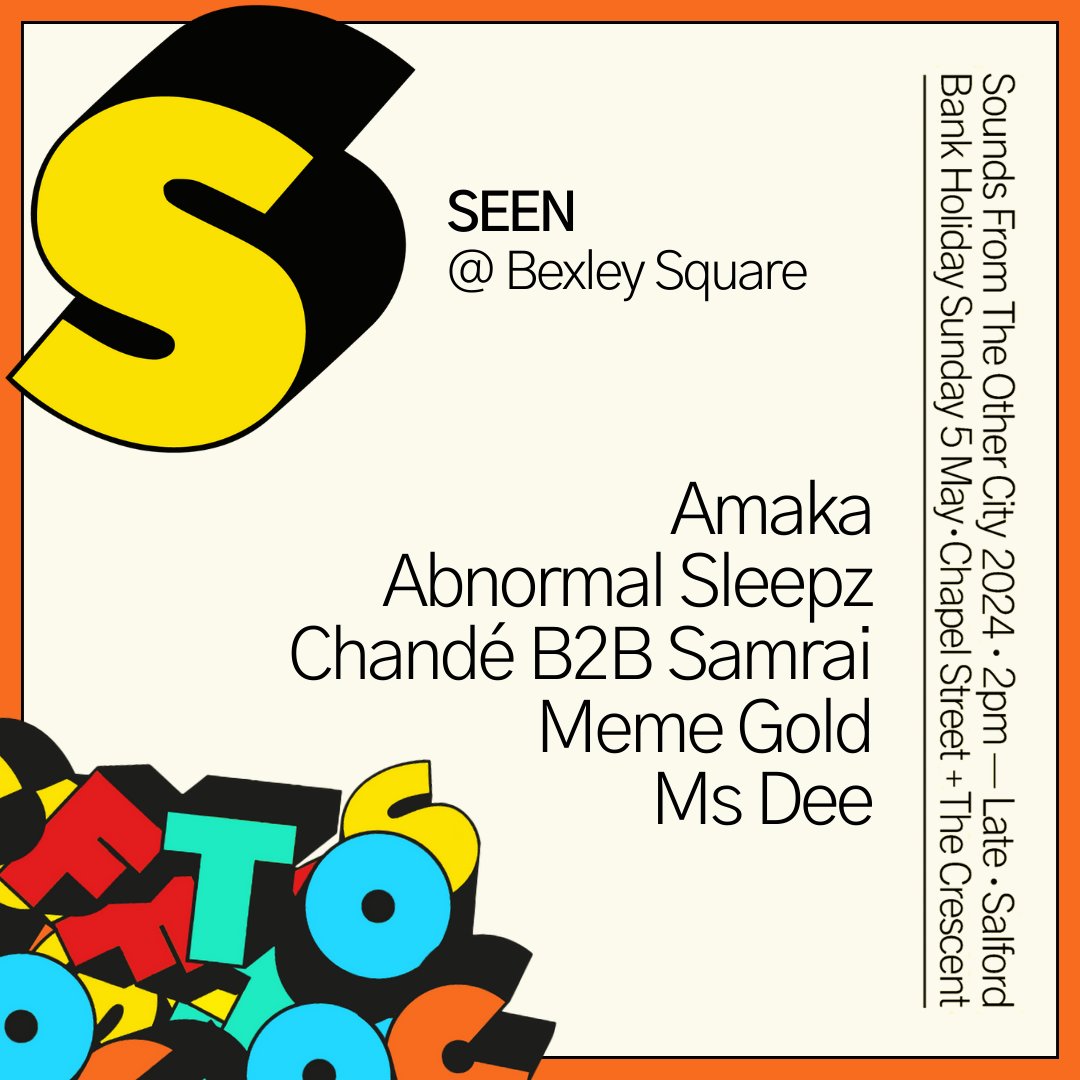 .@sftoc full lineup reveal! 👀 For the SEEN-curated Bexley Square we're blessed to feature: Amaka @abnormalsleepz (for a DJ set) @chandedj b2b @deejaysamrai @me_megold @MsDee_official Bank holiday Sunday 5th May 📌 Grab your tickets early! ✨ soundsfromtheothercity.com