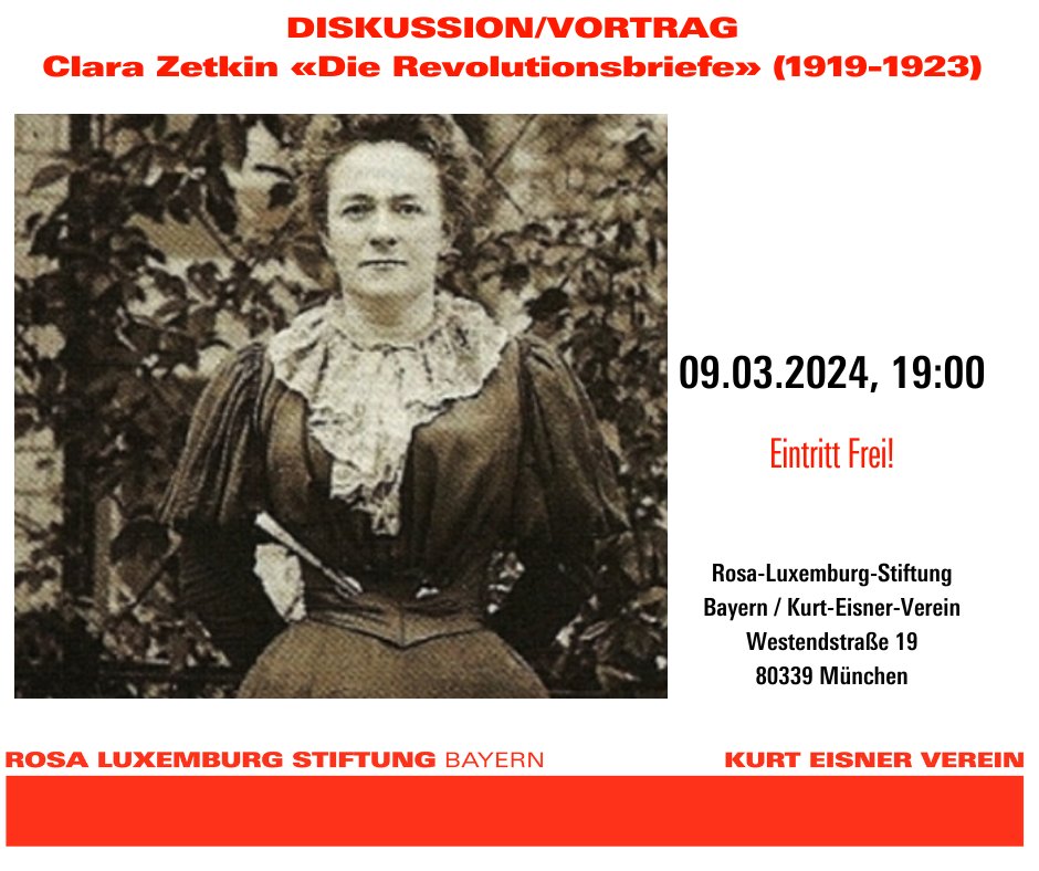🌸 Save the date: Samstag, 9. März, 19 Uhr! Clara Zetkins "Die Revolutionsbriefe" (1919-1923) - Einblick in die Briefe der Internationalen Frauentags-Gründerin. 📆✉️

🔗 Details: bayern.rosalux.de/veranstaltung/…

📢 Kostenfreie Teilnahme

#ClaraZetkin #Frauentag #Geschichte 🌍✨