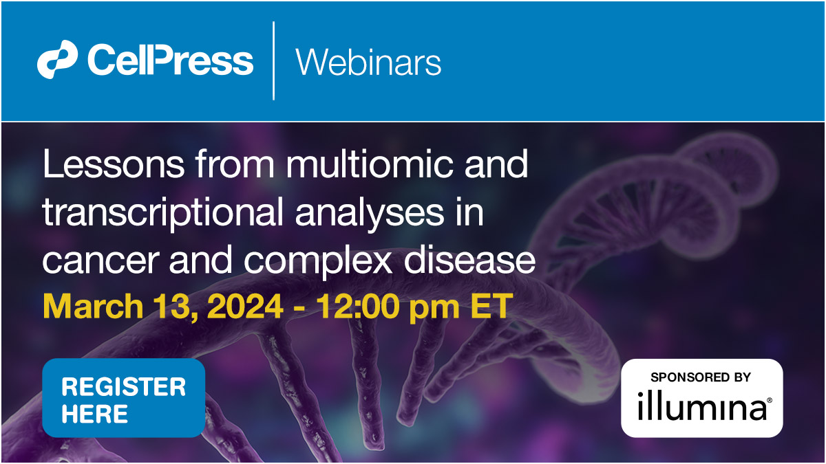 Cell Press (@cellpressnews) on Twitter photo Free Cell Press webinar, Lessons from multiomic & transcriptional analyses in cancer & complex disease w/ speakers Anna Seung Nam <a href="/AnnaEnim/">Anna Nam</a> <a href="/WeillCornell/">Weill Cornell Medicine</a>, Elisa Oricchio @elisa_oricchio <a href="/EPFL/">EPFL</a> & Xia Yang <a href="/UCLA/">UCLA</a> <a href="/YangLabUCLA/">Xia Yang Lab UCLA</a>. March 13, 12:00 pm ET. hubs.li/Q02mxJPT0 Free Cell Press webinar, Lessons from multiomic & transcriptional analyses in cancer & complex disease w/ speakers Anna Seung Nam <a href="/AnnaEnim/">Anna Nam</a> <a href="/WeillCornell/">Weill Cornell Medicine</a>, Elisa Oricchio @elisa_oricchio <a href="/EPFL/">EPFL</a> & Xia Yang <a href="/UCLA/">UCLA</a> <a href="/YangLabUCLA/">Xia Yang Lab UCLA</a>. March 13, 12:00 pm ET. hubs.li/Q02mxJPT0