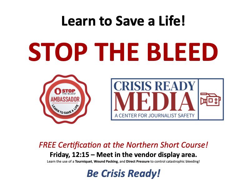 Are you at the @northernshort @NPPA ? Join @woolstonphoto and I, with @CrisisReadyNews on Friday at 12:15 to learn the critical skills to save a life. Learn how to Stop The Bleed, a critical skill for journalists. #journalistsafety