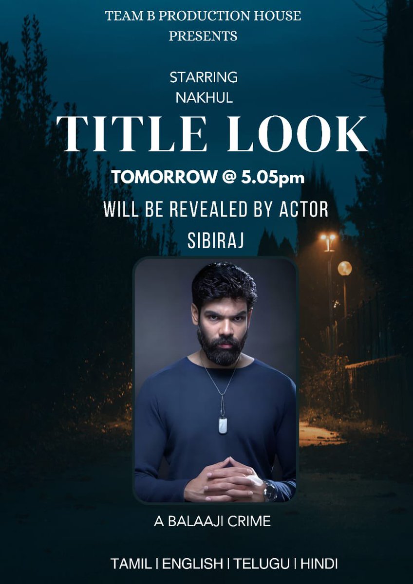 Nakkhul (@nakkhul_jaidev) on Twitter photo My Next Title Look will be revealed by Kollywood star's. <a href="/SasikumarDir/">M.Sasikumar</a> <a href="/bharathhere/">bharath niwas</a> & <a href="/Sibi_Sathyaraj/">Sibi Sathyaraj</a> Tomorrow @ 5.05PM
🫶🏼
<a href="/teambproduction/">TEAM B PRODUCTION HOUSE</a> <a href="/balajibmass/">Balaaji</a>
<a href="/SoundarRenu/">Renu Soundar</a> <a href="/manoj_bmass/">Manoj S</a> <a href="/sakthibalaji1/">Sakthi Balaji</a> @manibk17 <a href="/Editonraaja/">Raja Arumugam</a> @dany_dayal_d
<a href="/actorjohnalex/">actorjohnalex</a> <a href="/PROSakthiSaran/">PRO Sakthi Saravanan</a> My Next Title Look will be revealed by Kollywood star's. <a href="/SasikumarDir/">M.Sasikumar</a> <a href="/bharathhere/">bharath niwas</a> & <a href="/Sibi_Sathyaraj/">Sibi Sathyaraj</a> Tomorrow @ 5.05PM
🫶🏼
<a href="/teambproduction/">TEAM B PRODUCTION HOUSE</a> <a href="/balajibmass/">Balaaji</a>
<a href="/SoundarRenu/">Renu Soundar</a> <a href="/manoj_bmass/">Manoj S</a> <a href="/sakthibalaji1/">Sakthi Balaji</a> @manibk17 <a href="/Editonraaja/">Raja Arumugam</a> @dany_dayal_d
<a href="/actorjohnalex/">actorjohnalex</a> <a href="/PROSakthiSaran/">PRO Sakthi Saravanan</a>