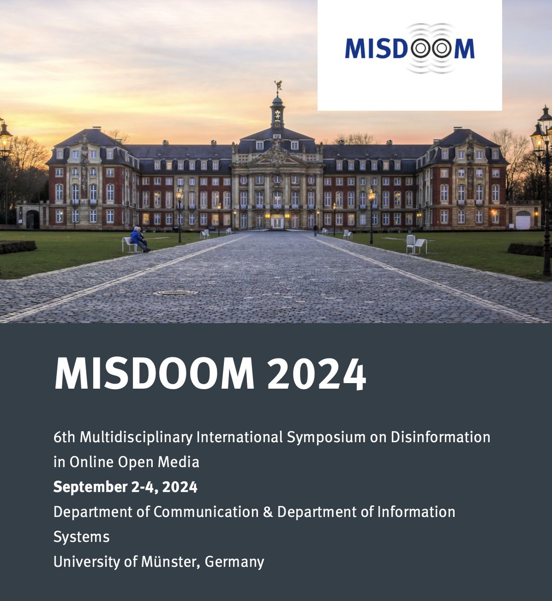 The website and call for the 6th international #Misdoom conference on #disinformation research is out. Info website: misdoom2024.uni-muenster.de Our social media channels: x.com/misdoom bsky.app/profile/misdoo… Submit your papers & CU at @uni_muenster in fall!