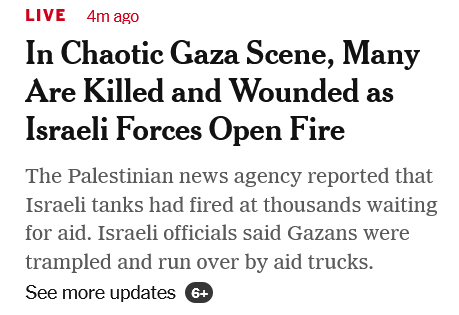 equalityAlec's tweet photo. The point of New York Times and CNN both using "chaotic" to describe a historic massacre of starving people swarming food is to reduce initial viral outrage by downplaying its intentional, inexcusable nature.  We see this with U.S. police describing the scene after they murder. https://t.co/K9Y8awV3lI