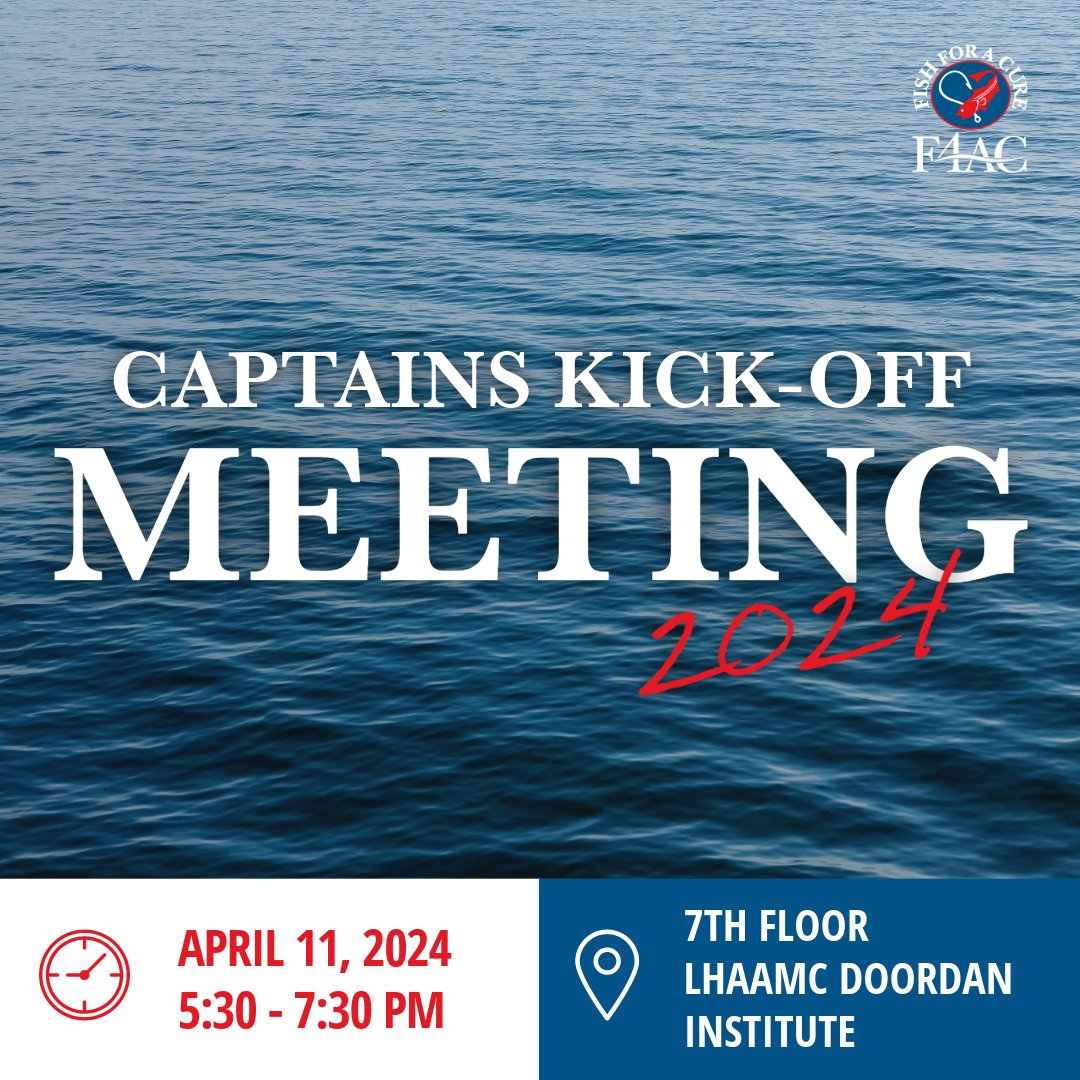 Calling all current, former, & prospective #FishForACure Captains & Anglers! The Captain's Kick-Off Meeting will be on April 11th from 5:30 - 7:30 PM on the 7th floor of the LHAAMC Doordan Institute.

Please RSVP to fishforacure@luminishealth.org by 4/1. See you there!