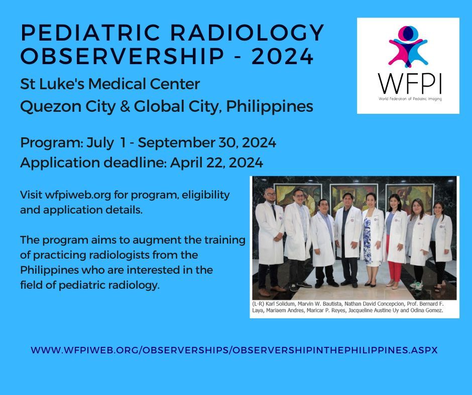 Training opportunity in the Philippines: the 2024 Ped Rad Observership St Luke's Medical Center in Quezon City and Global City. Program details available at the link: buff.ly/3TeOoLt... Deadline: April 22, 2024