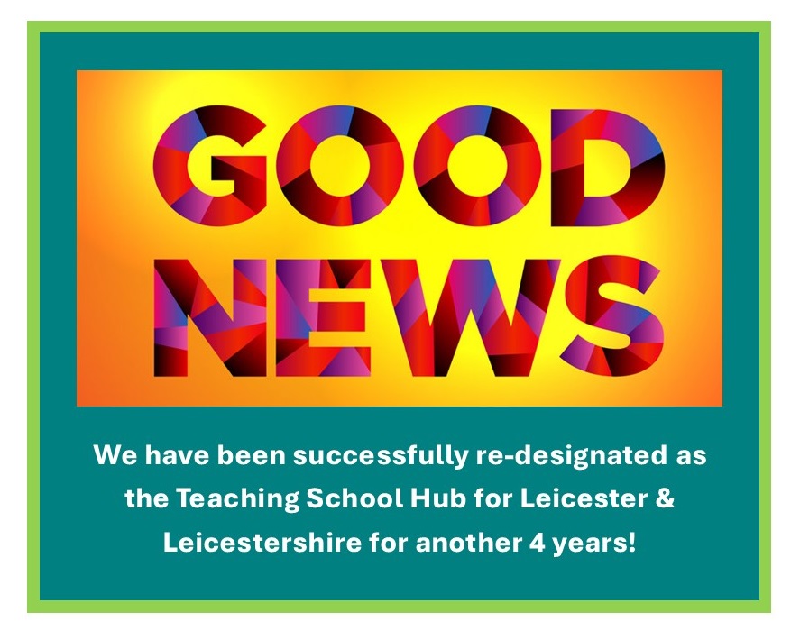 We are delighted that we have been re-designated as the Teaching School Hub for #Leicester & #Leicestershire and we look forward to continuing delivery of professional learning across the city, county & beyond! Huge thanks to everyone who supports us in any way! 👏🏼 #GoldenThread