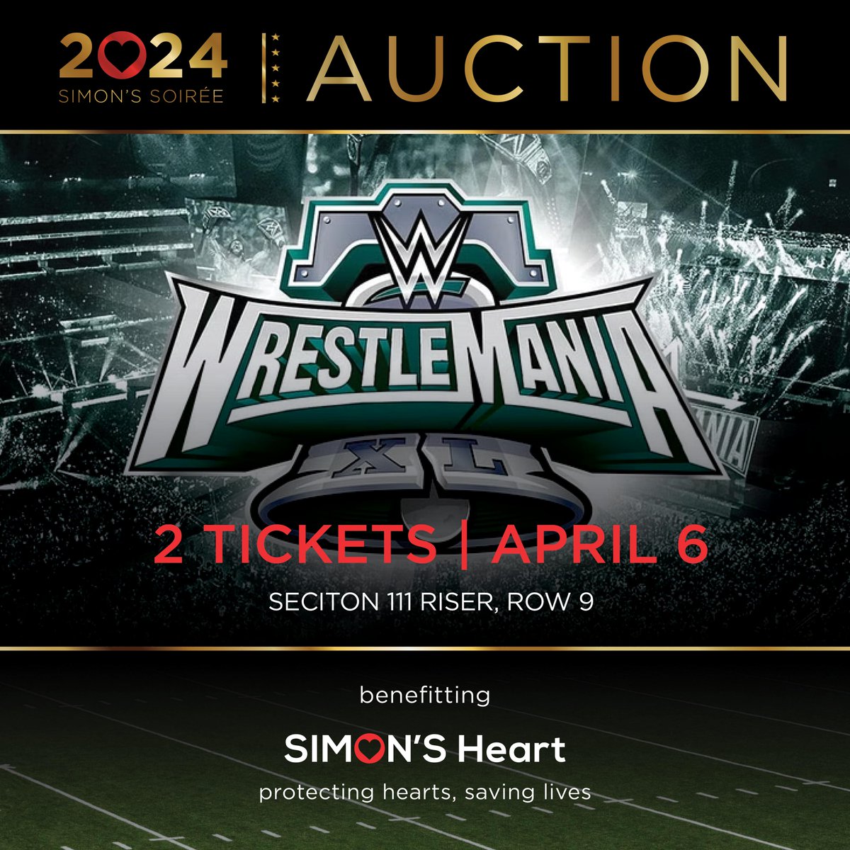 Let's get ready to rumble! Place your bids for two (2) tickets to WrestleMania XL in Philly on April 6th! Great seats for an epic event. You don't have to attend Simon's Soiree to place your bid on any of these Auction Items! Place your bid online: bit.ly/42A30YN