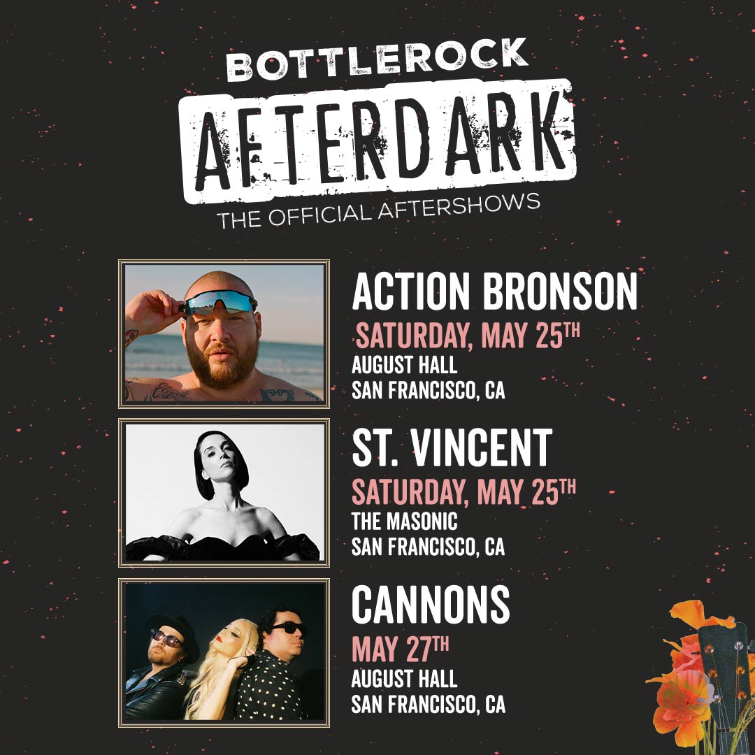 The @BottleRockNapa AfterDark lineup is officially here 🙌 Keep the party going all Memorial Day Weekend and secure your tix to @ActionBronson, @st_vincent, @cannonstheband + more on sale now: dothebay.com/bottlerock-fes…