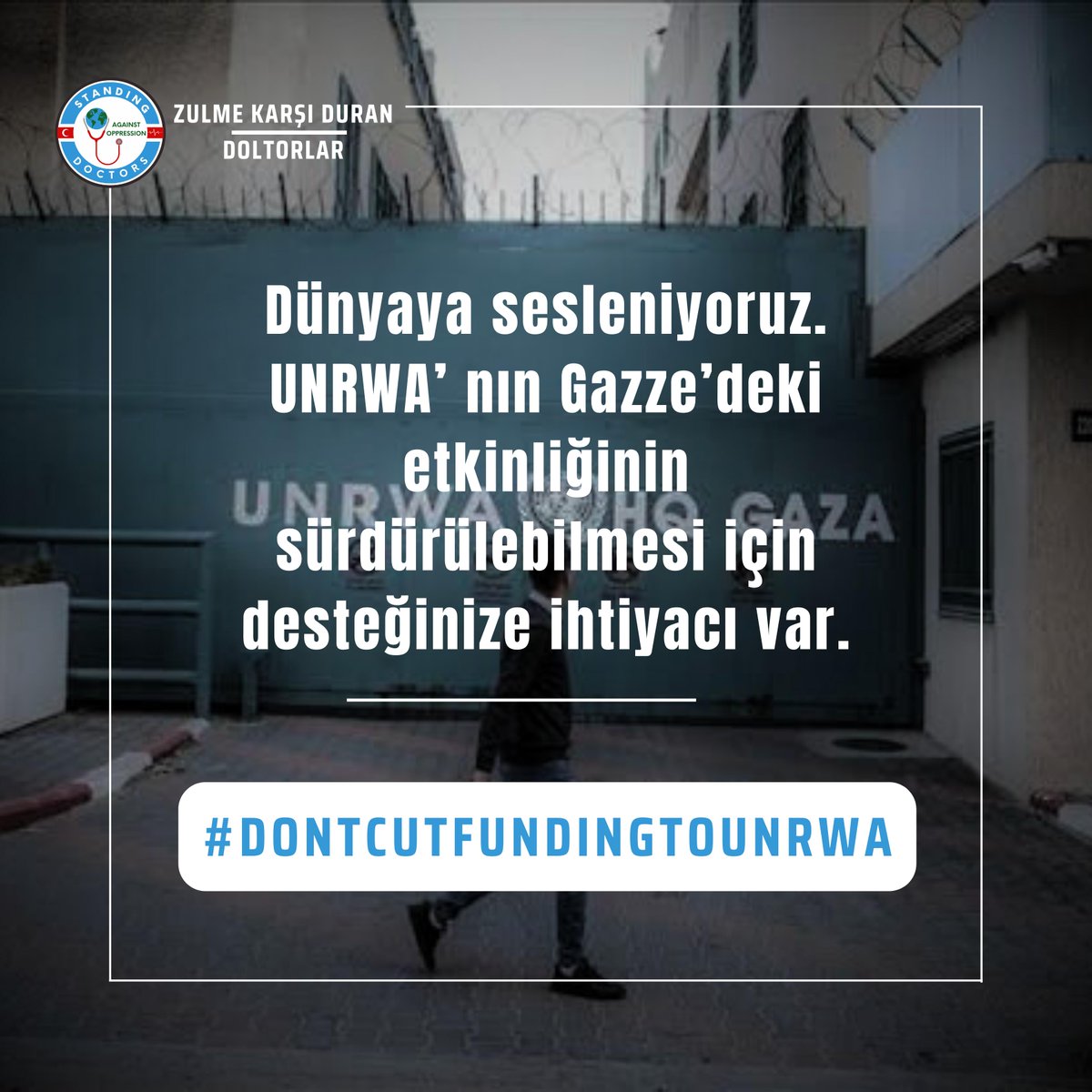 Hastag çalışmamız başladı desteklerinizi bekliyoruz. #DONTCUTFUNDINGTOUNRWA