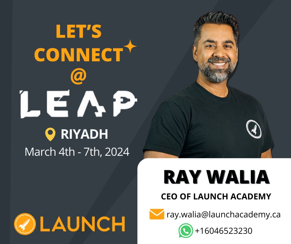 🚀 Connect with @LaunchAcademyHQ CEO @raywalia at @LEAPandInnovate, Riyadh (Mar 4-7, 2024)! Pitch ideas, explore partnerships, or discuss investments. Connect: ray.walia@launchacademy.ca or WhatsApp +16046523230. Don't miss this chance for collaboration & growth! #LEAP24