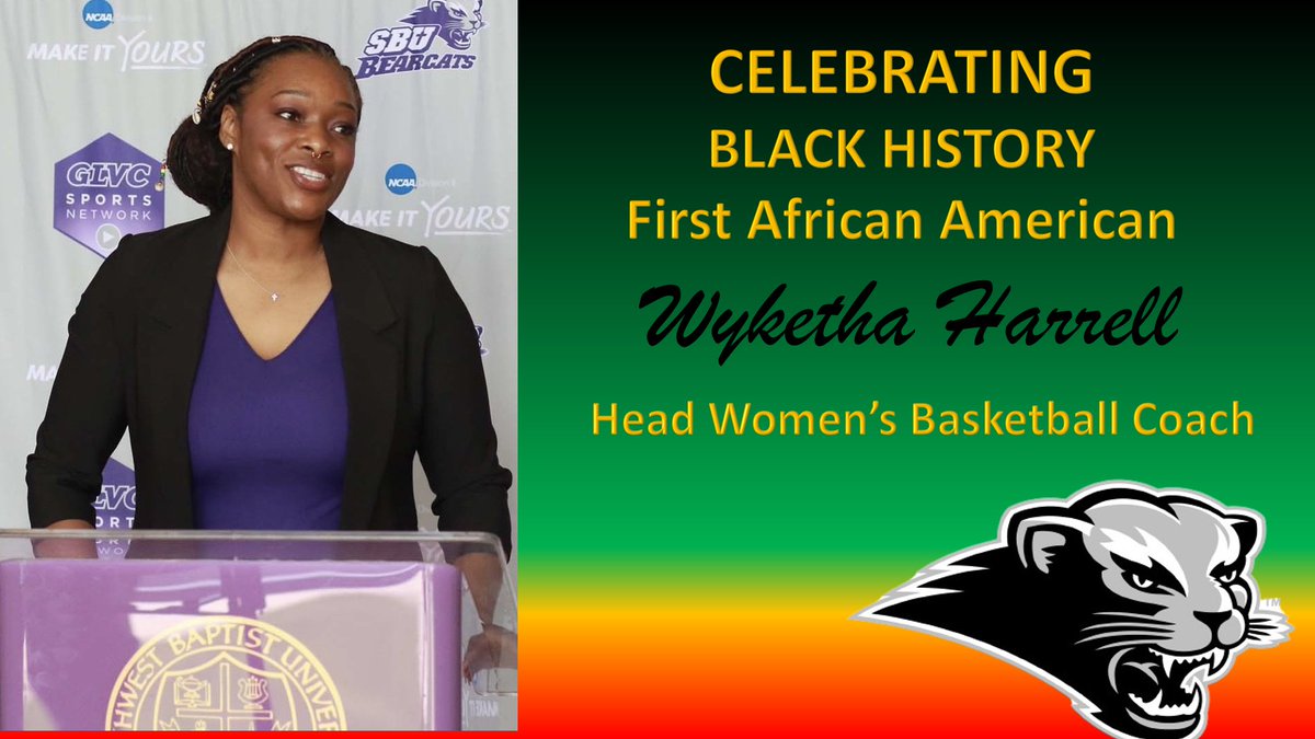 To Conclude Black History Month, the SBU Bearcats would like to recognize our very own, Wyketha Harrell, for making Black History as the first Black Female Head Coach at Southwest Baptist University.