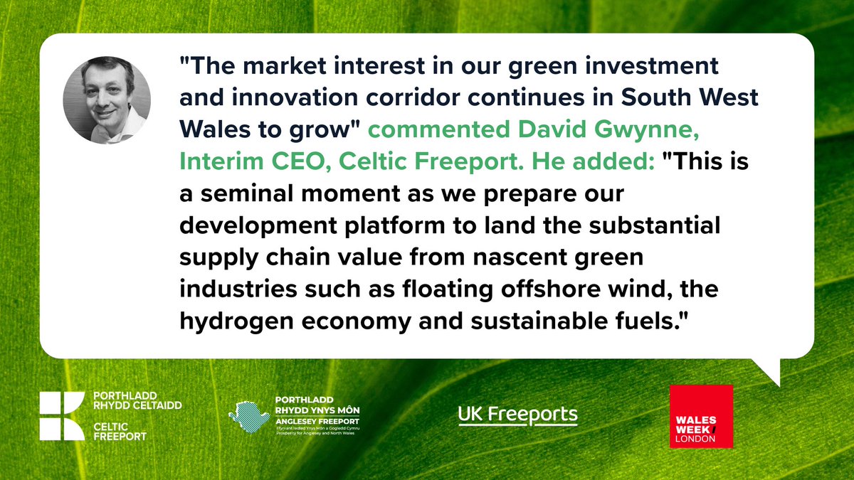 'The market interest in our green investment and innovation corridor continues in South West Wales to grow', commented David Gwynne, Interim CEO, Celtic Freeport. #greeninvestment #floatingwind