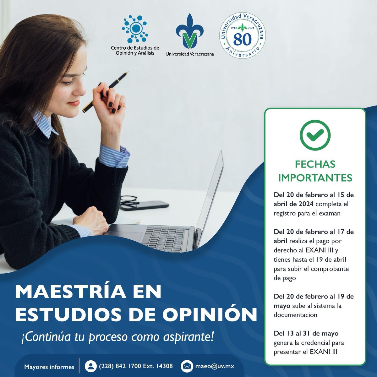 CEOA_UV's tweet photo. 🤓 ¿Te interesa estudiar la Maestría en Estudios de Opinión?
Es tu oportunidad para registrarte, tienes hasta el 15 de abril de 2024.
🌐 https://t.co/M6yXmX0071
#Convocatoria2024 #Posgrado #MAEO #CEOA #UniversidadVeracruzana https://t.co/XAWuq8WZFo