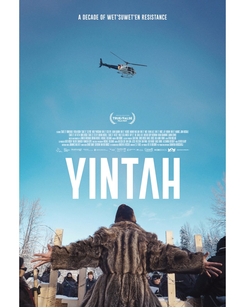 New poster for YINTAH, the feature documentary on a decade of #Wetsuweten resistance! WORLD PREMIERE: YINTAH plays March 1, 2 and 3 at @truefalsefilmfest in Columbia, Missouri. Learn more: yintahfilm.com