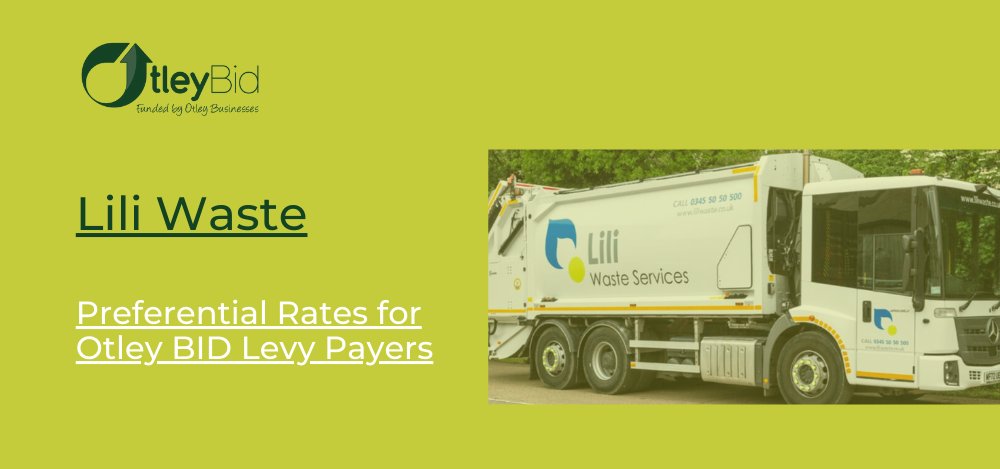 Lili Waste have kindly offered a series of preferential rates for all our Otley BID Levy Payers – see our website for more details and how to contact them. otleybid.co.uk/savings-for-ou…