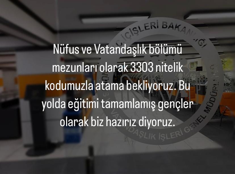 Bölüm şartının konulması eğitimimizin karşılığıdır.3303 nitelik kodu ile Nüfus ve Vatandaşlık  bölümü mezunları nitelikli koduyla atama bekliyor. #nviatamakodu  <a href="/AliYerlikaya/">Ali Yerlikaya</a>  <a href="/itasyapan/">İbrahim Taşyapan</a>  <a href="/yusufyazgan37/">Yusuf YAZGAN</a>  <a href="/TCNufus/">Nüfus ve Vatandaşlık İşleri Genel Müdürlüğü</a>  <a href="/MemurSenKonf/">Memur-Sen</a> <a href="/kamusen/">Kamu-Sen</a>  <a href="/KaanCetinbas/">Kaan Çetinbaş</a>