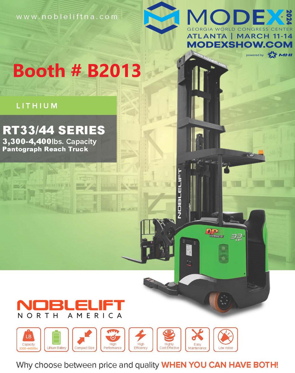 Come check out NOBLELIFTS' new LITHIUM-IRON Hybrid Pantograph Reach Truck in Atlanta, GA. at the MODEX Show March 11-14 at Booth #B2013.

RT33/44 Series Single and Deep Reach from 213 to 453". #noblelift #reachtruck #forklift #modex2024