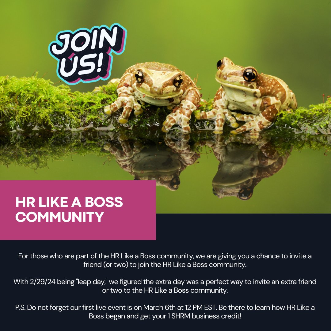 🐸ARE YOU SICK OF FROGS YET?🐸

TODAY ONLY. 

Last chance HR Like a Boss community members to refer a friend. The community offers:

➕ 8.5 SHRM (business) recertification credits
➕ Space for collaboration
➕ HR Like a Boss certification

Add a COMMENT to refer a friend.