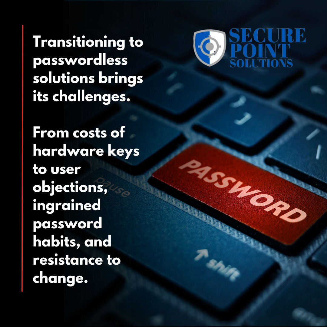 Moving to passwordless security has its challenges. Secure Point Solutions guides you through, from hardware costs to changing habits. 

🚀 Transition smoothly with our help: secureps.net #PasswordlessChallenges #CybersecurityStrategy