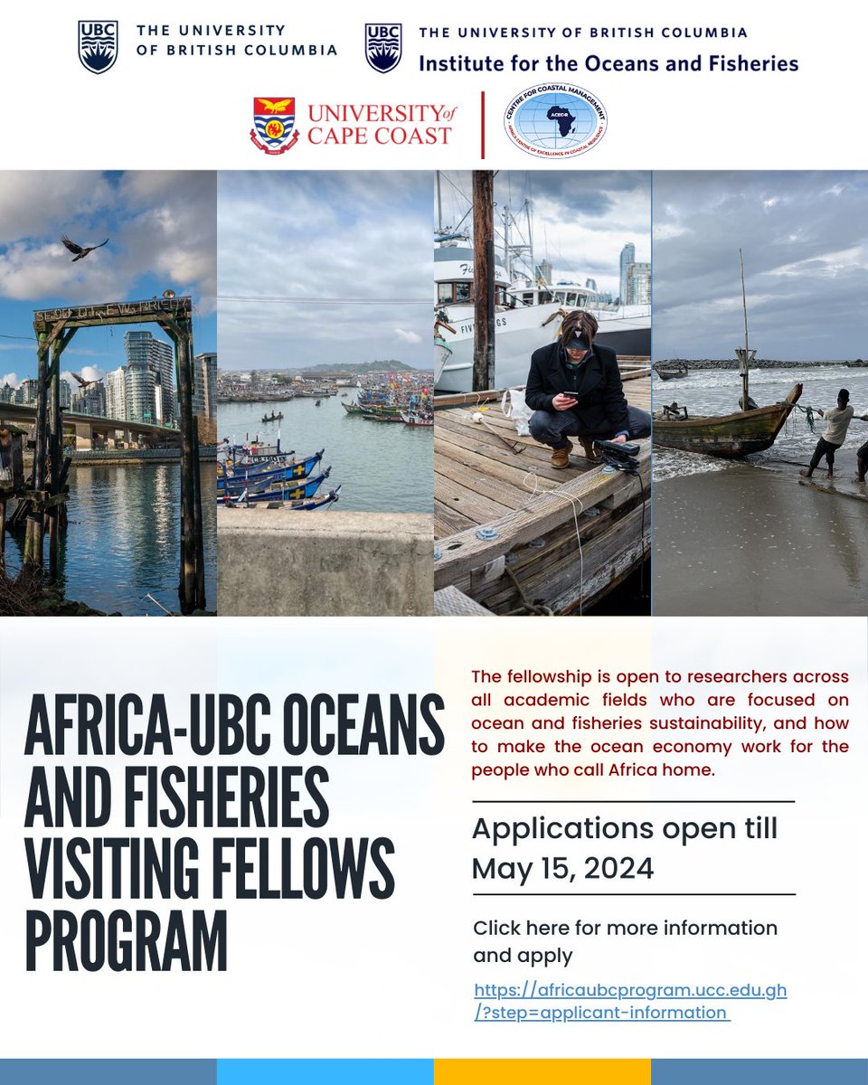 ANNOUNCING: Africa-UBC Oceans and Fisheries Visiting Fellows Program africaubcprogram.ucc.edu.gh @UCCGH_Official @ccm_ucc