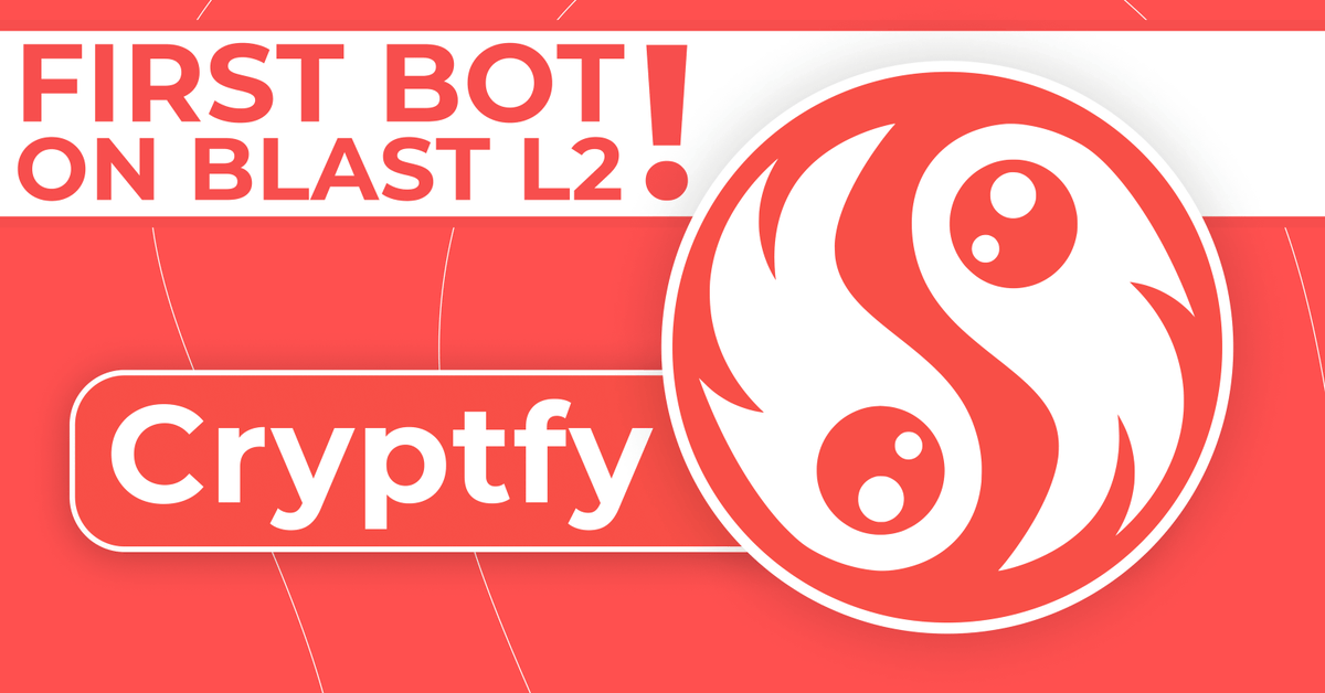 Cryptfy - Blast Trading Bot tweet media