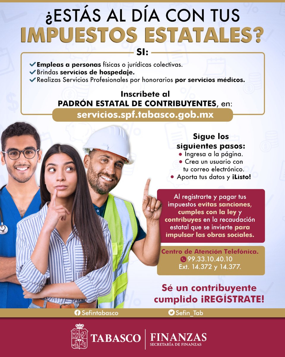 ¿Estás al día con tus Impuestos Estatales? 📄 💻Inscríbete al Padrón Estatal de Contribuyentes, al inscribirte y pagar tus impuestos evitas sanciones y cumples con la ley . Regístro: servicios.spf.tabasco.gob.mx Teléfono 📞 : 9933 10.40.10 Ext. 14.372 y 14.377