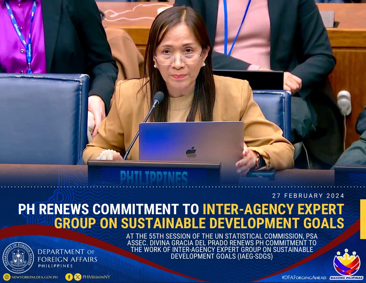 Philippine Statistics Authority Assec. Divina Gracia del Prado renews PH commitment to the work of the Inter-Agency Expert Group on Sustainable Development Goals IAEG-SDGS at Day 1 of the 55th session of the UN Statistical Commission. #UN55SC #SDGs @DFAPHL @PSAgovph @UNStats