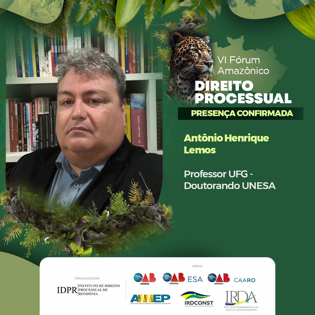idprprocesso's tweet image. 👉 Começamos as confirmações dos palestrantes e debatedores do VI FÓRUM AMAZÔNICO DE DIREITO PROCESSUAL.
 
🚨 CONFIRMADO: Antônio Henrique Lemos ! 🚨