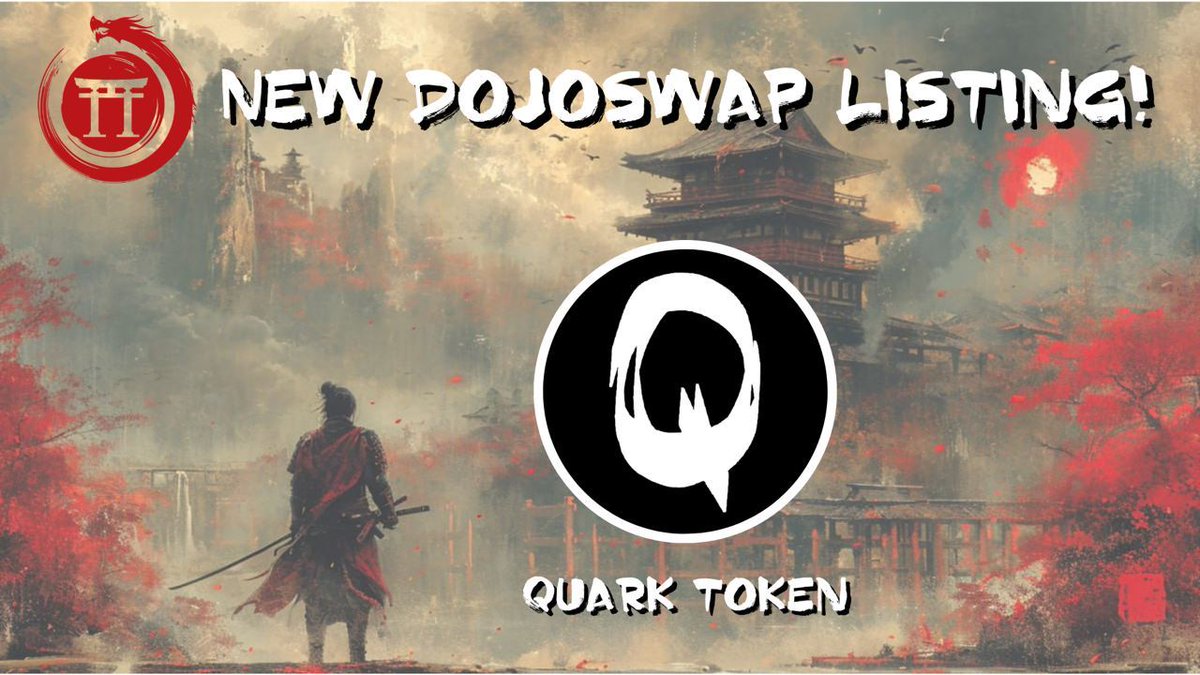 The DeFi Dojo (@defidojo_) on Twitter photo ⛩ New DojoSwap Listing!
Project: Quark 3.0 Token - $Quark 3
"Quark 3.0 Token. Customizable NFT tokenomics. Advanced cmpetitions BuyBot, launchpad bridge, and token locker."
🌐: t.me/QuarkToken
🚀 : <a href="/QuarkToken/">Quark Token</a>
For the lowest fees, buy from DojoSwap: ⛩ New DojoSwap Listing!
Project: Quark 3.0 Token - $Quark 3
"Quark 3.0 Token. Customizable NFT tokenomics. Advanced cmpetitions BuyBot, launchpad bridge, and token locker."
🌐: t.me/QuarkToken
🚀 : <a href="/QuarkToken/">Quark Token</a>
For the lowest fees, buy from DojoSwap: