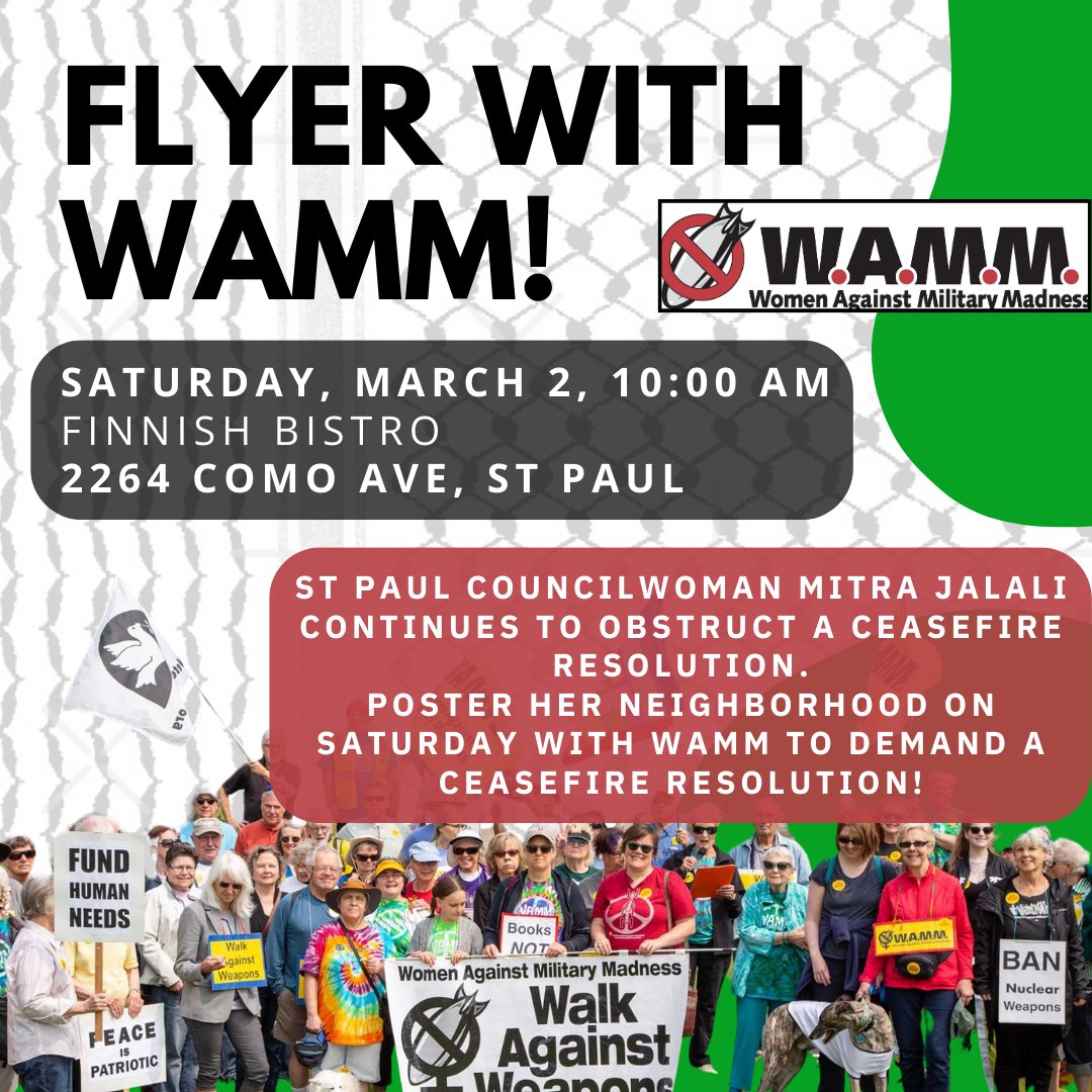 WAMMwomen's tweet photo. WE WILL NOT BE SILENT! St Paul residents demand a ceasefire resolution! 🇵🇸🇵🇸🇵🇸
St Paul Flyering - March 2, 10:00 AM, Finnish Bistro, 2264 Como Ave, St Paul MN 🇵🇸🇵🇸🇵🇸 https://t.co/H6y0PFPcCE
