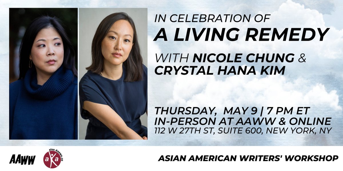 On May 9, catch <a href="/nicolesjchung/">Nicole Chung | @nicolechung on Bluesky</a> in conversation with <a href="/crystalhanak/">Crystal Hana Kim | 김하나</a> at @aaww_nyc to celebrate the paperback release of Chung’s memoir A Living Remedy.

📍In-person (60 person max, masks required) + livestream
🙋‍♀️ RSVPs required for all: docs.google.com/forms/d/e/1FAI…