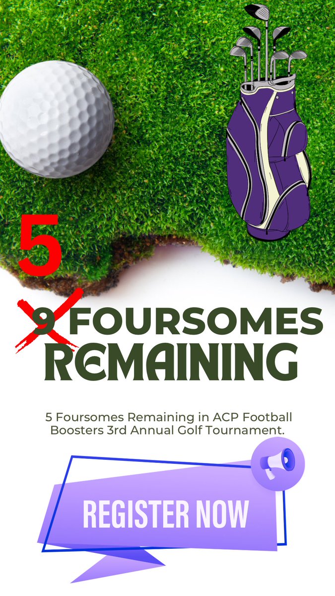 Almost gone!!! Get your foursome today! Link to register in bio. @ACPFootball17 @ACPKnights @ACPAthletics