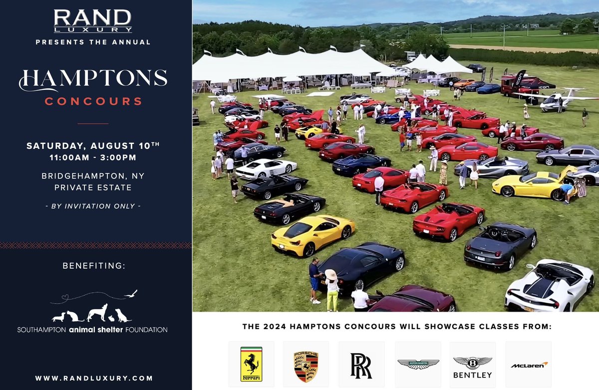 Save the Date! The annual Hamptons Concours returns on August 10th at a private estate in Bridgehampton. This invitation-only charity event shall feature the finest cars from Ferrari, Porsche &amp; More. Email our team at Hamptons@RANDLuxury.com for details.