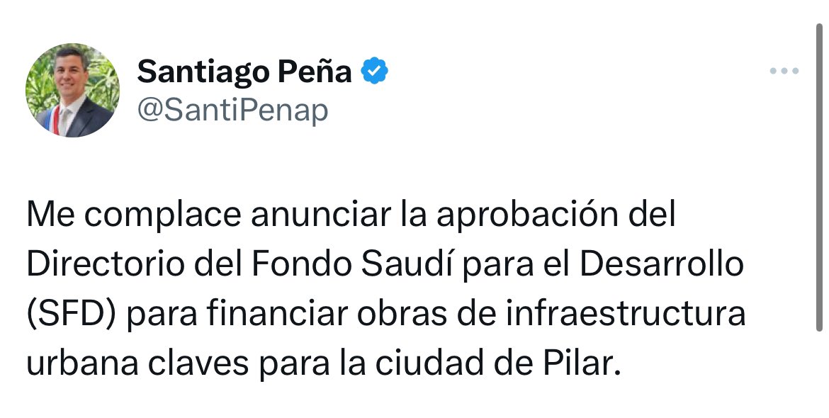 AllianaPedro's tweet photo. Una gran noticia para mi querida ciudad. El presidente @SantiPenap acaba de anunciar la aprobación del Directorio del Fondo Saudí para el Desarrollo (SFD) para financiar obras de infraestructura urbana claves para Pilar. https://t.co/guXg0aA8rT