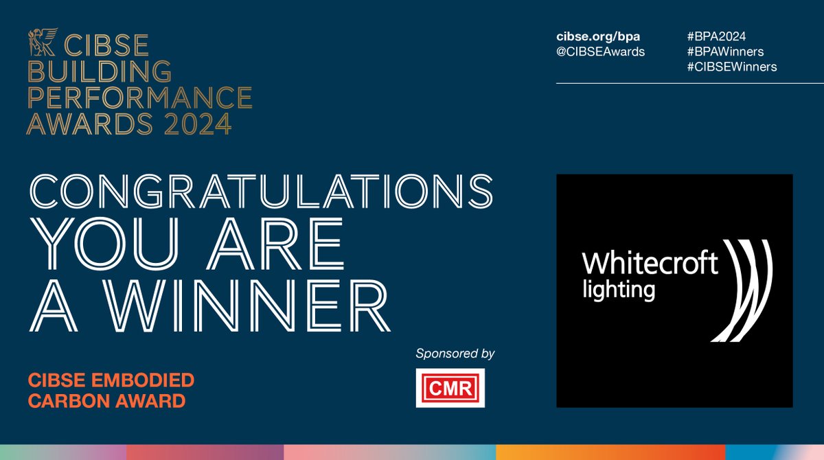 CIBSEAwards's tweet photo. And now for the #BPAWinner of CIBSE Embodied Carbon Award, sponsored by @CMRControl. Congratulations to… Whitecroft Lighting @whitecroftlight! @CIBSE #BPA2024 (2/2) https://t.co/Z1dTJBR5o6
