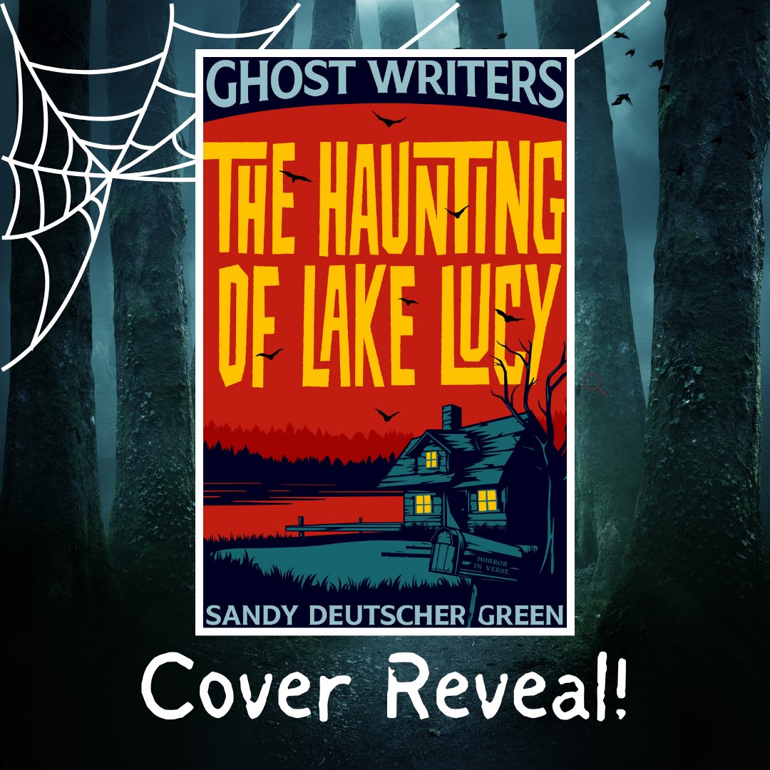 Cover Reveal! @SandyDGreen's middle grade horror-in-verse, Ghost Writers: The Haunting of Lake Lucy, will be released May 14, 2024, by Monarch Educational Services. Visit her website here: www.SandyDGreen. Your new pen pal has a grave secret!