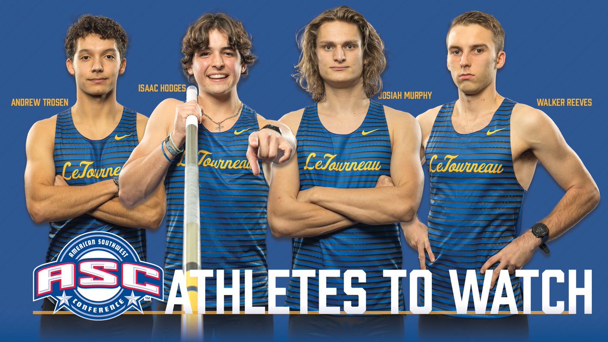 🎽 ASC ATHLETES TO WATCH 👀 ➡️ Isaac Hodges ➡️ Josiah Murphy ➡️ Walker Reeves ➡️ Andrew Trosen @LETUTFXC men picked fifth in ASC preseason outdoor poll. Story: letuathletics.com/news/2024/2/29… #LeTourneauBuilt