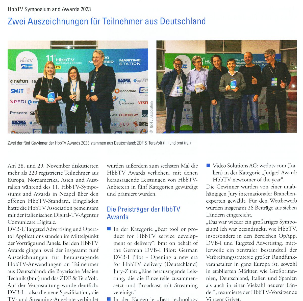 Great report in the current edition of German media magazine Cable!vision Europe on the two German winners of the #HbbTV Awards 2023! cablevision-europe.de @ZDF @ZDFpresse @teravoltgmbh @qvestgroup @BayMeTech #HbbTVAwards #HbbTVNaples