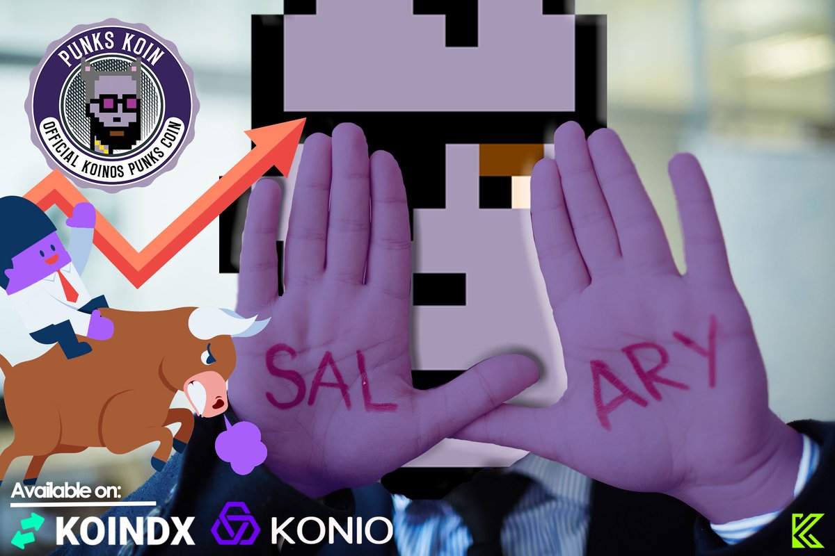 KoinosPunks's tweet photo. 🚀 This month's salaries have been paid to all #KoinosPunks NFT holders, always on time, and only on the one and only #Koinos $KOIN ecosystem! 🌟

🐂The Bull Run is in full swing, ensuring that all our valued NFT holders receive their $PUNKSK salaries promptly and without delay. It's a great time to be part of our #Punks community, as the market's upbeat momentum mirrors our commitment to timely rewards! 📈💰

🌟 Here’s to prosperity and timely rewards in our vibrant #Koinos community! Cheers to the bull run bringing us timely abundance!

#NFTSalaries #KoinosPunks #PUNKSK #CryptoProsperity #CryptoSalary #Bitcoin