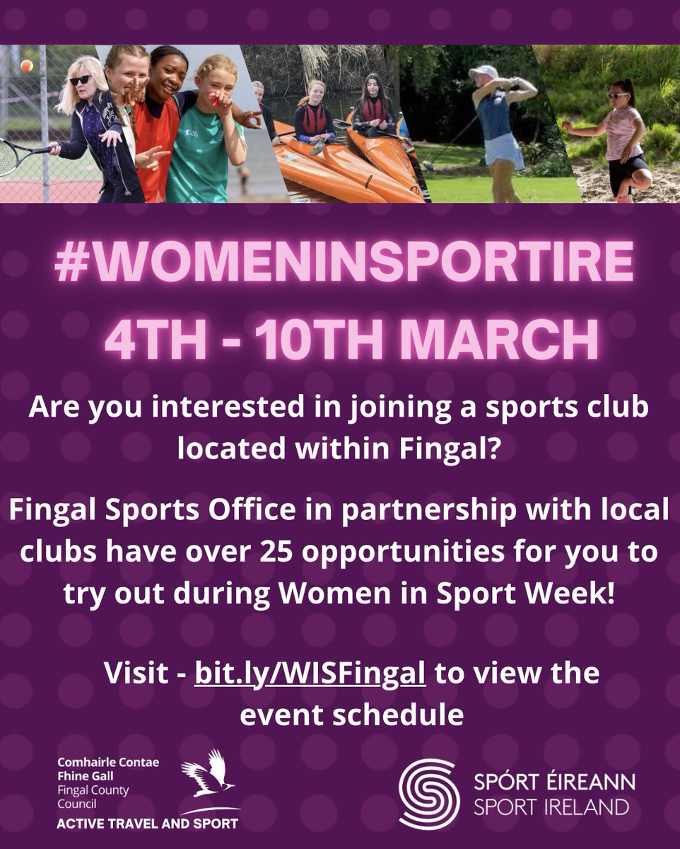 #WomenInSportIRE Week! 💪 @FingalSports partnered with over 25 local sport clubs for the Sport Ireland #WomeninSportIRE Week to provide a week long schedule of come and try sessions across a range of sports! Please find a list of opportunities here - bit.ly/WISFingal 🎯