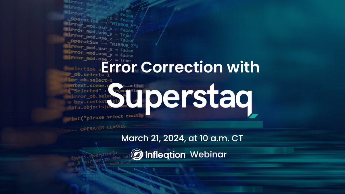 Join us on March 21 at 9 am MT for an insightful discussion on #Superstaq, @Infleqtion’s #quantum software platform, with @robert_sutor, <a href="/singular_value/">Pranav Gokhale</a>, <a href="/vtomole/">Victory Omole</a>.  infleqtion.zoomgov.com/webinar/regist…