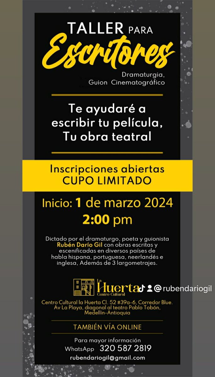 Mañana inicio mi taller de dramaturgia y guión de cine en Medellín, a las 2 pm en el centro cultural La Huerta