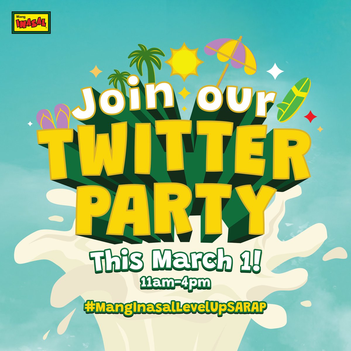 NEVER MISS: Let's kick-off the summer season with our special #MangInasalLevelUpSARAP Twitter Party! 😎☀️

Get your Level Up Sangkap, Extra Creamy Sarap Halo-Halo ready as we start the online festivity today (Mar 1) at 11am. RT NOW!

#ILoveMangInasal💚💛