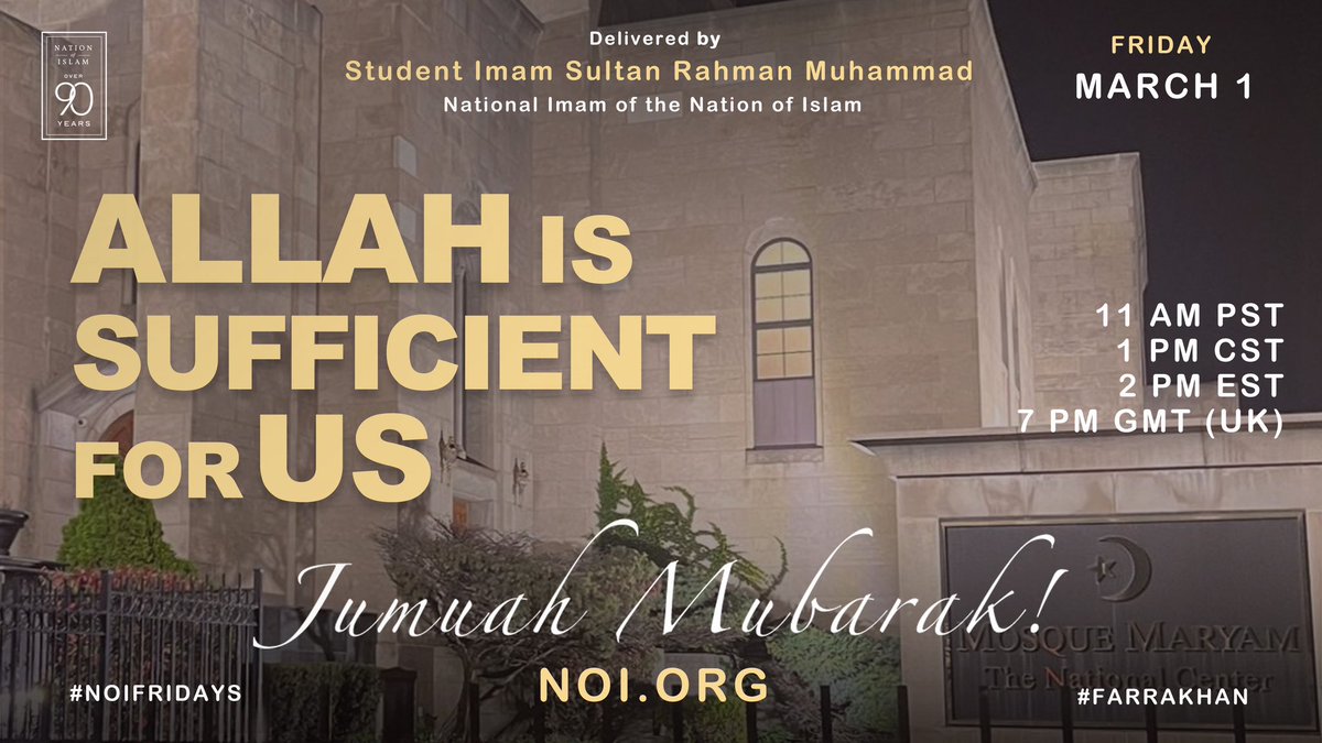 “…Surely people have gathered against you, so fear them; but this increased their faith, &amp; they said: Allah is sufficient for us &amp; He is an excel­lent Guardian.” ~HQ 3:173

Tune in via webcast for #Jumuah prayer service at noi.org/Jumuah at 1pm CST! #NOIFridays