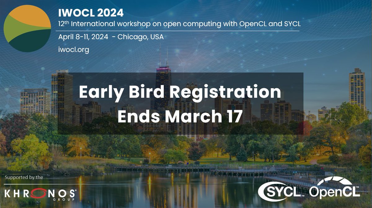Join us at IWOCL, the annual gathering to advance the use and evolution of OpenCL and SYCL - Khronos' open compute languages for programming  heterogeneous platforms, April 8-11 in Chicago!

Early bird registration ends in two weeks

Register: eventbrite.com/e/iwocl-2024-r…