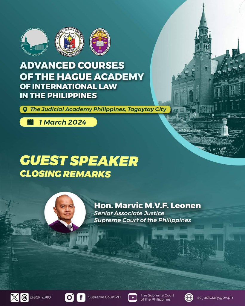 Senior Associate Justice Marvic M.V.F. Leonen will deliver the closing remarks to end the two-week program of the Advanced Courses of The Hague Academy of International Law (THAIL) in the Philippines at The Judicial Academy Philippines in Tagaytay City this afternoon.