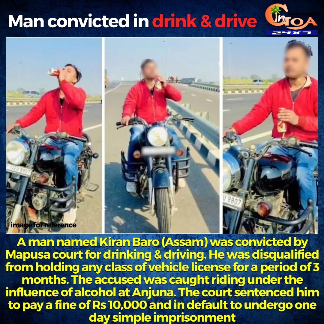 A man named Kiran Baro (Assam) was convicted by Mapusa court for drinking & driving. He was disqualified from holding any class of vehicle license for a period of 3 months. 

#Goa #GoaNews #DrinkAndDrive #Alcohol