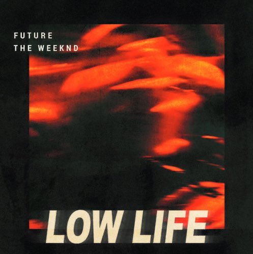 March 1, 2016 @1future released 'Low Life' featuring @theweeknd 

It was produced by @MetroBoomin @BENBILLIONS @Daheala and The Weekend

It was the lead single to Future's album Evol