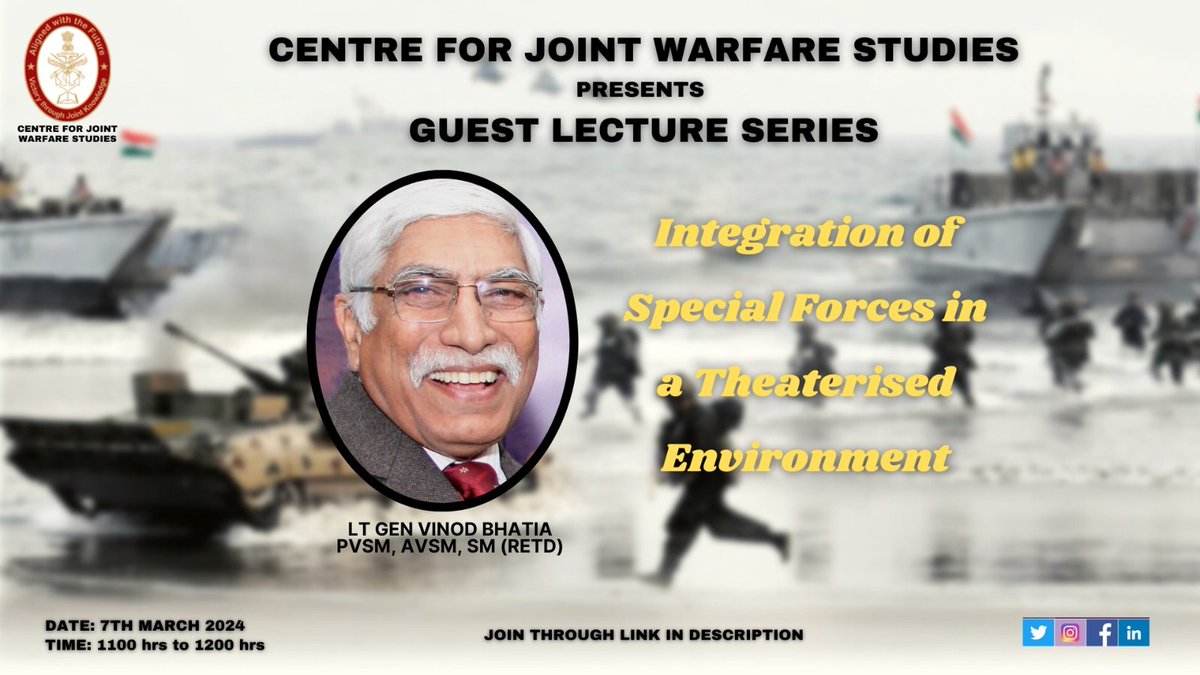 The first guest speaker for the #LectureSeries is Lt Gen Vinod Bhatia, PVSM, AVSM, SM (Retd) who will be delivering the talk on 'Integration of Special Forces in a Theaterised Environment' on 7th March 2024 from 1100 hrs to 1145 hrs, followed by a 15 mins Q/A session.