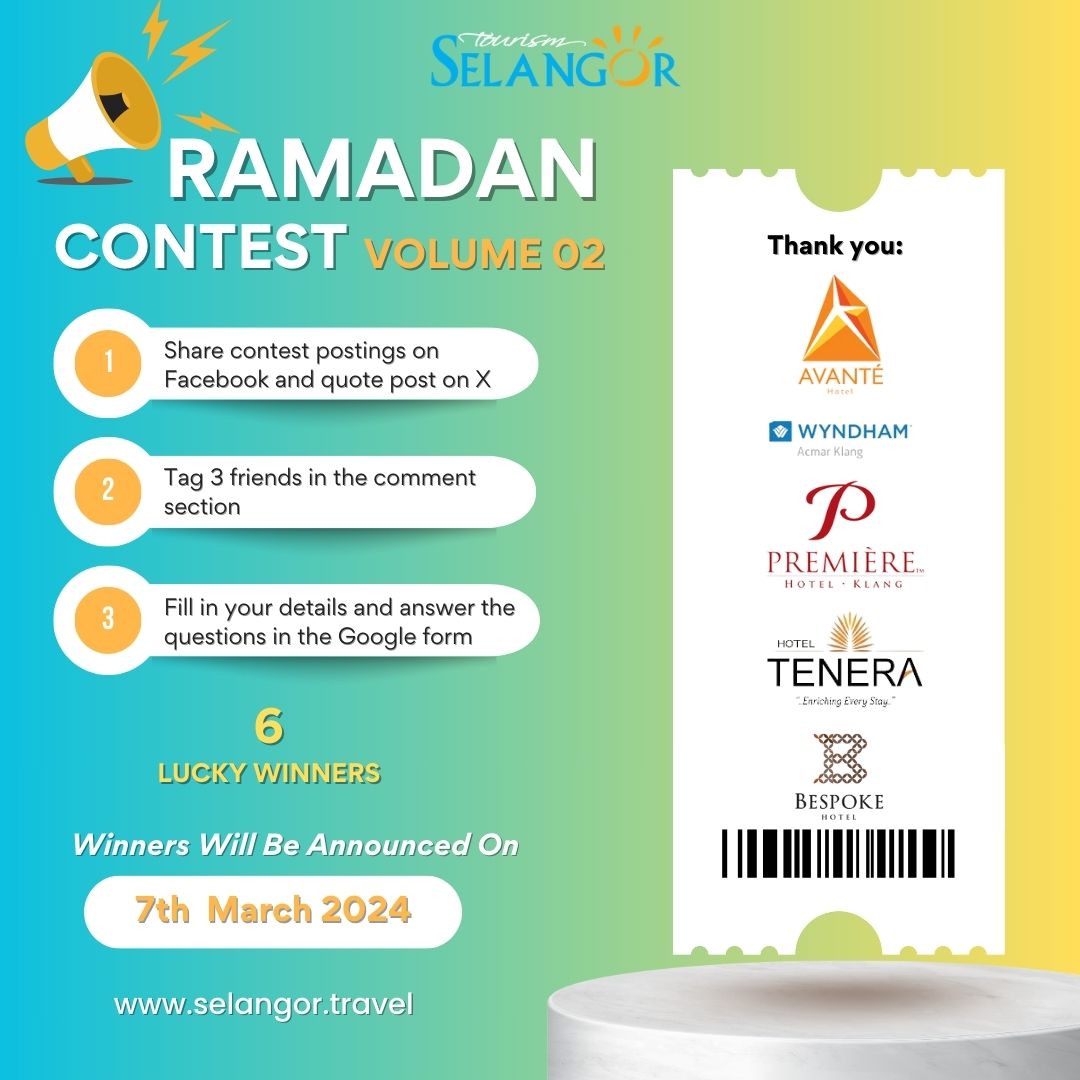 TourismSelangor's tweet photo. Tourism Selangor Ramadan Contest 2024 Volume 02:
Follow all steps carefully and win the amazing prizes!
We are looking for 6 lucky winners 📷
Steps: https://t.co/0ZBZ4JYcxb
